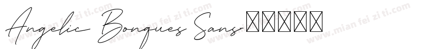 Angelic Bonques Sans字体转换